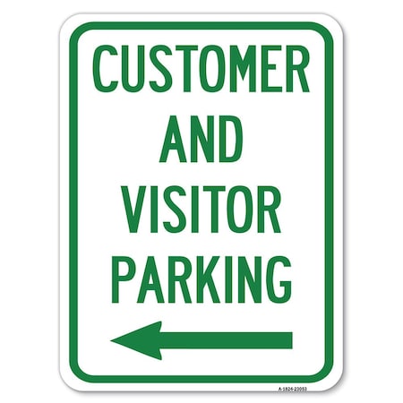 Signmission Reserved Parking Customer and Visitor Parking With Left Arrow Parking, A-1824-23053 A-1824-23053